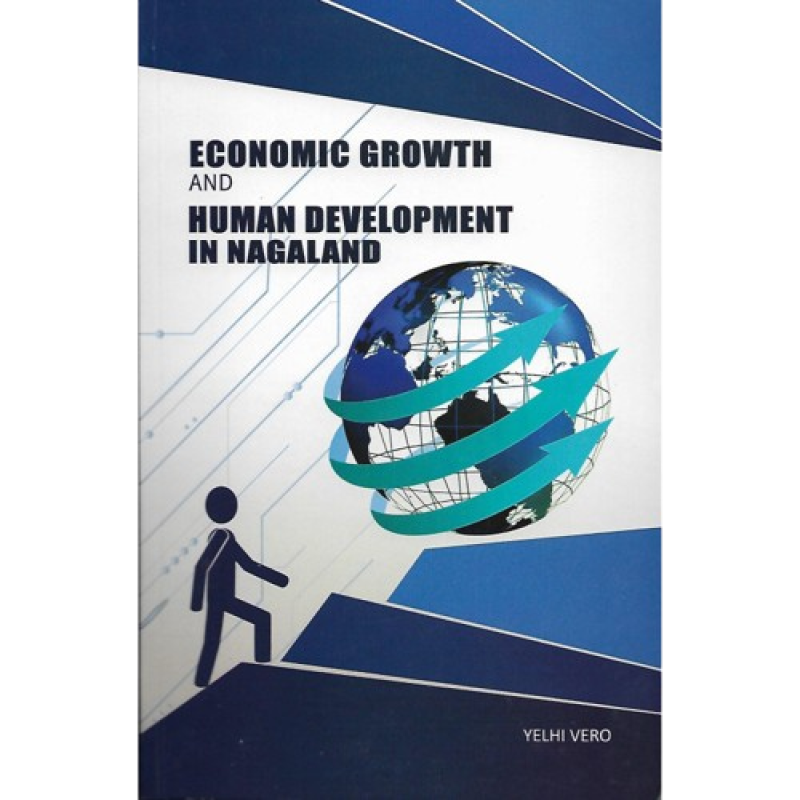 Economic Growth and Human Development In Nagaland