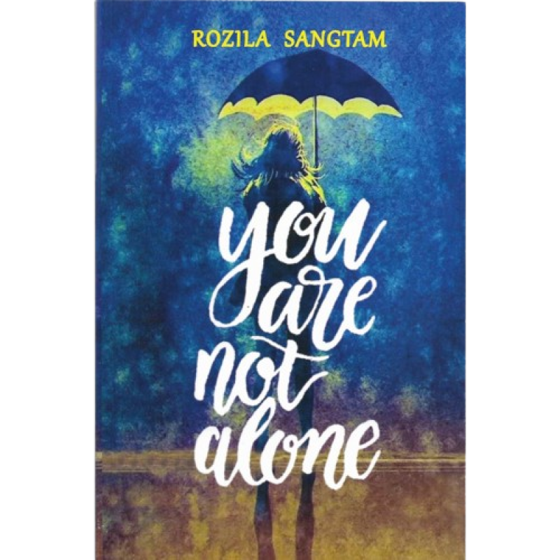 You are not alone - Rozila Sangtam