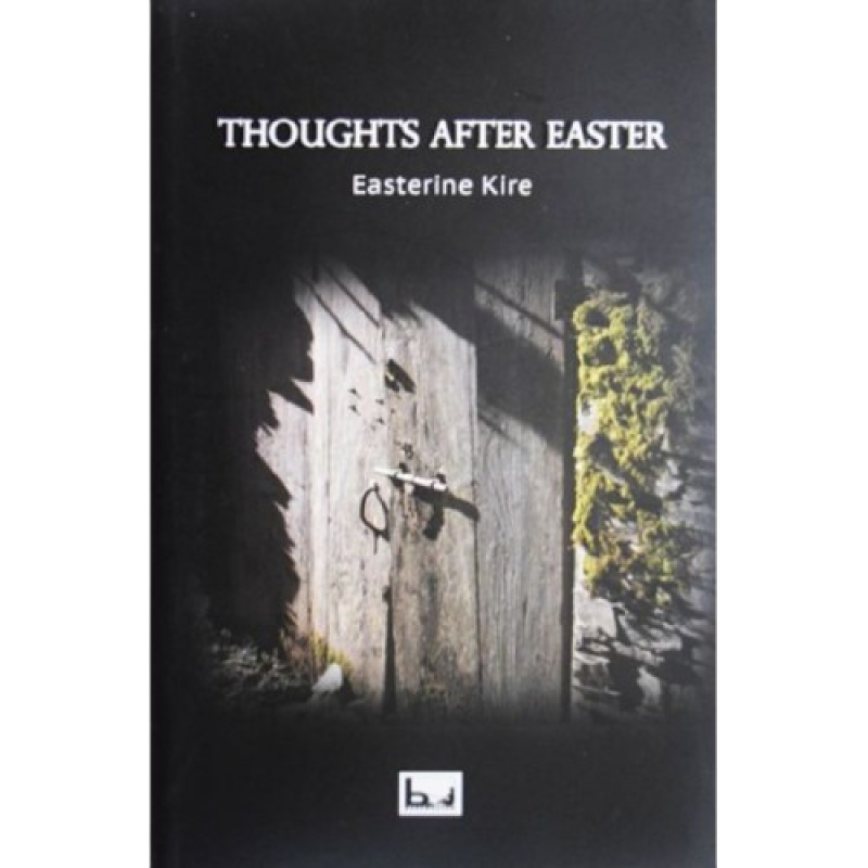 Thoughts after Easter by Easterine Kire