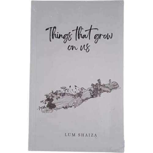 Things that grow on us