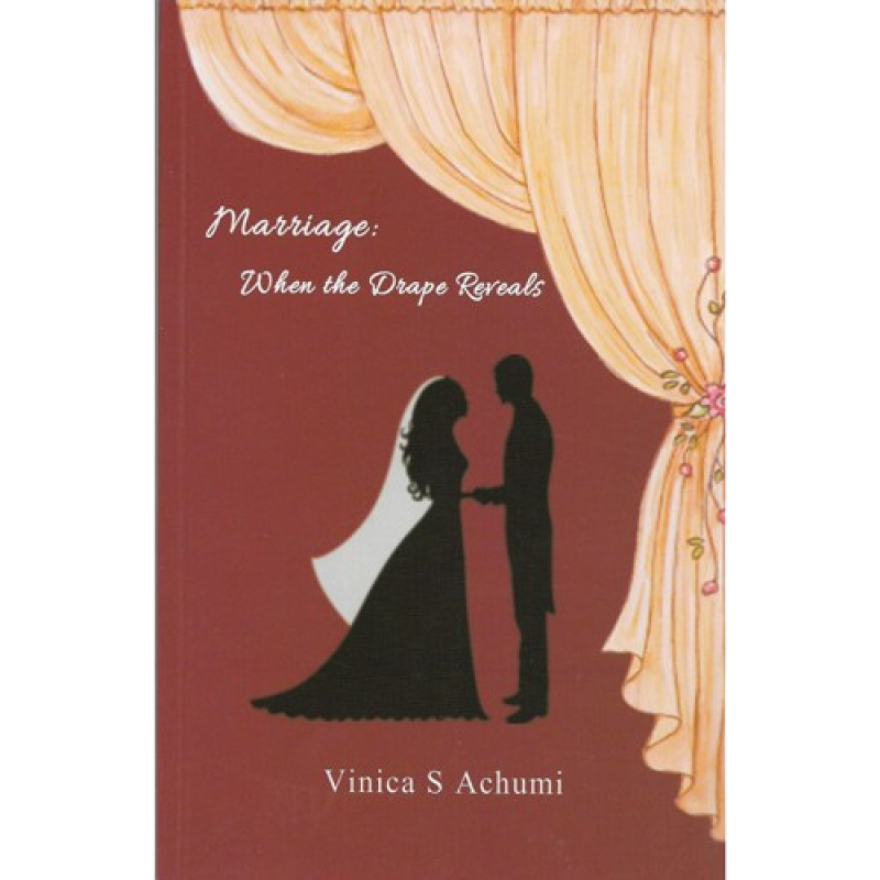 Marriage : When the drape reveals - Vinica S Achumi