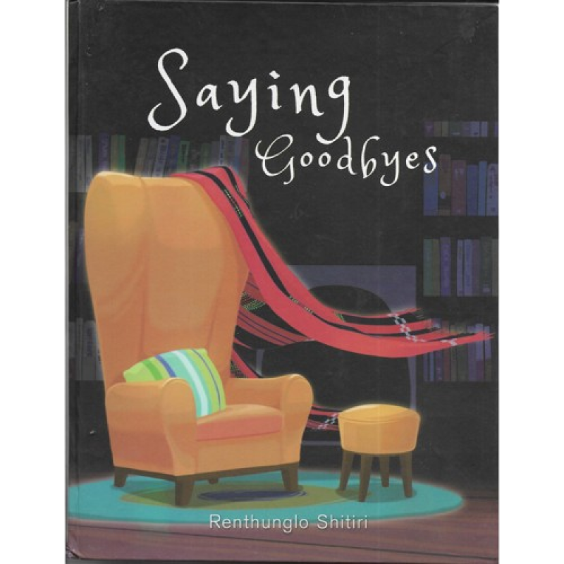 Saying Goodbyes- Renthunglo Shitiri