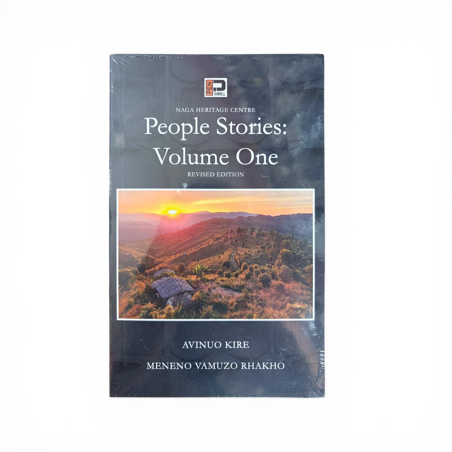 Naga heritage centre People Stories: Volume One Revised Edition