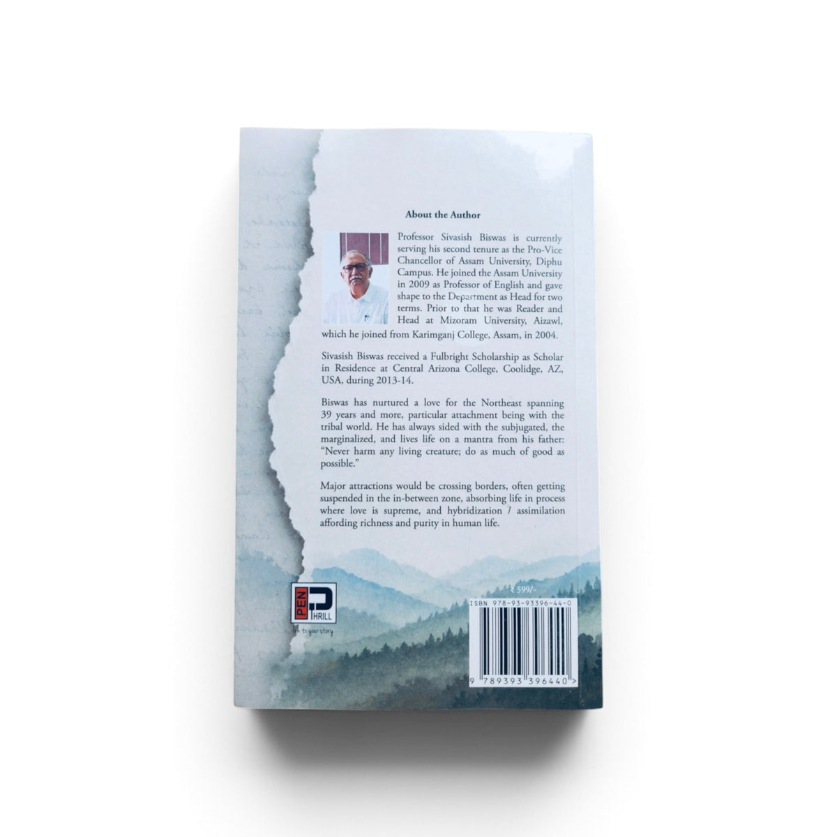 Torn Page from my Northeast Diary: A memoir- Sivasish Biswas