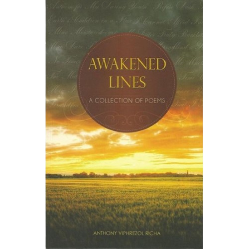 Awakened Lines: A collection of poems