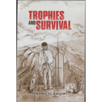 Trophies and Survival - Hikano H. Awomi