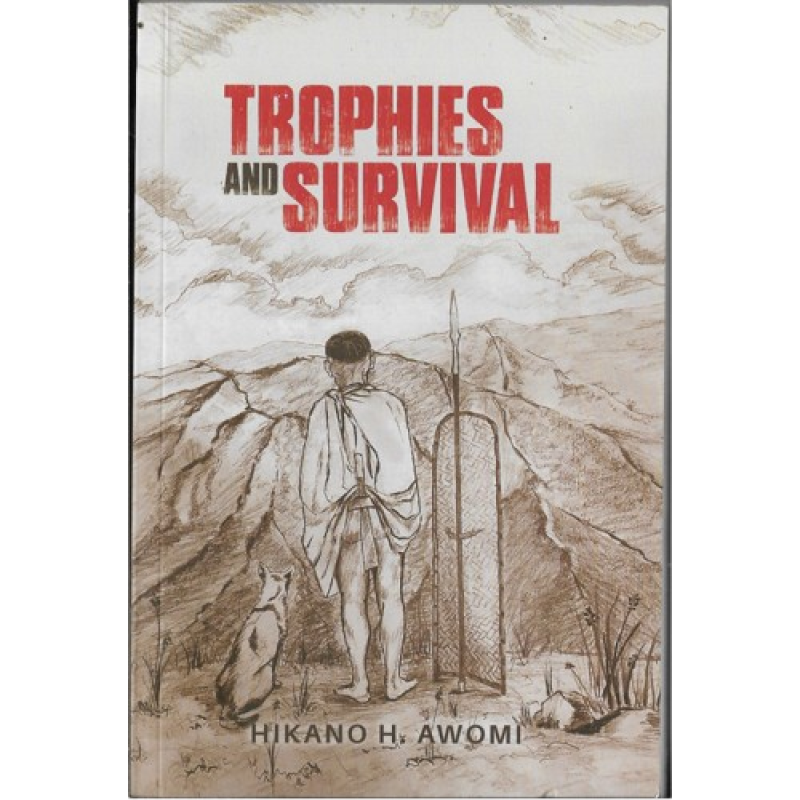 Trophies and Survival - Hikano H. Awomi