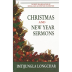 Christmas and New Year Sermons By Imtijungla Longchar