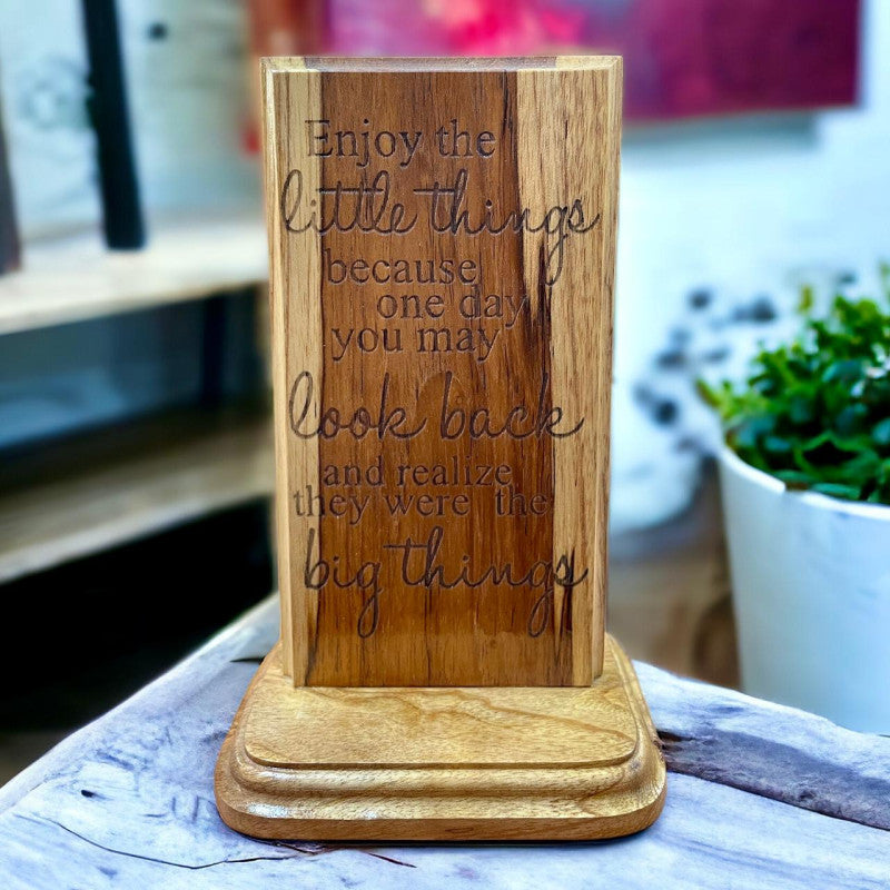 Custom Creation - Enjoy the little things
