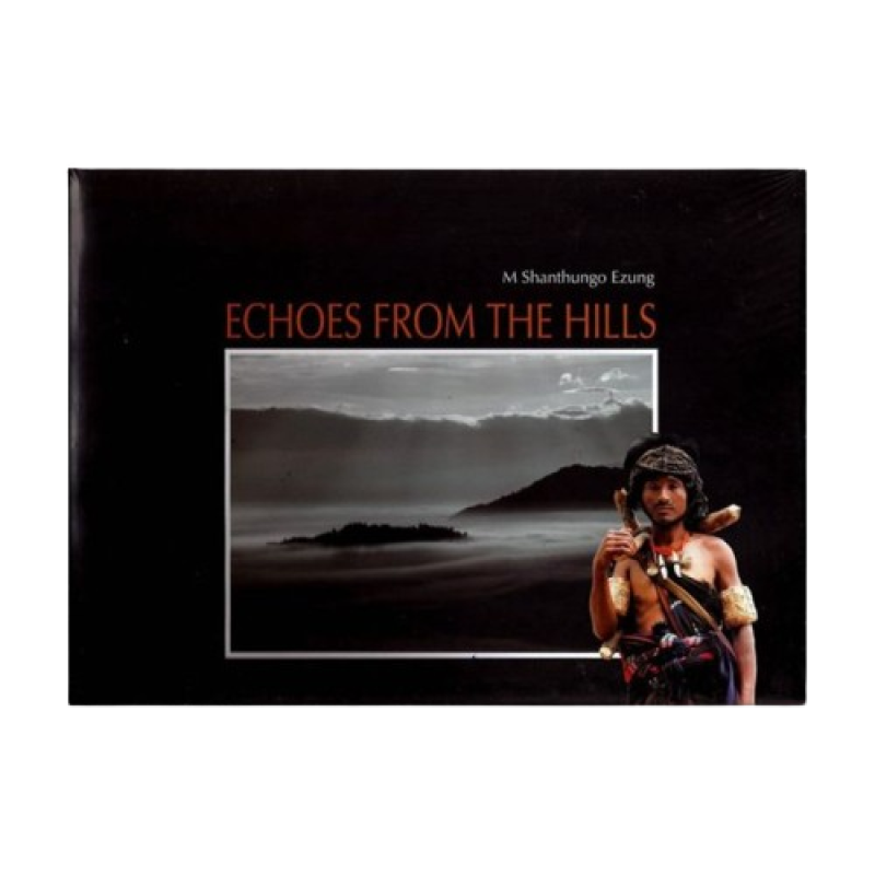 Echoes From The Hills Limited Edition Coffee Table Book