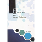 Education and Nation Building by VRK Prasad