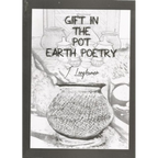 Gift in the pot earth poetry