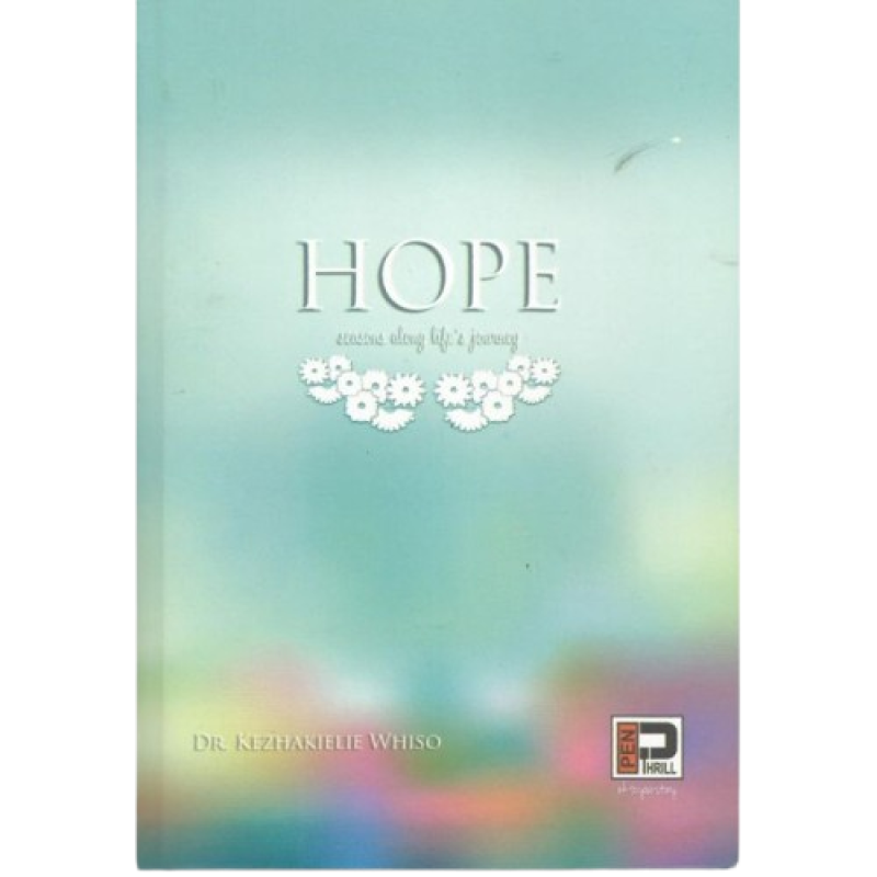 HOPE - Seasons along life's journey by Kezhakielie Whiso