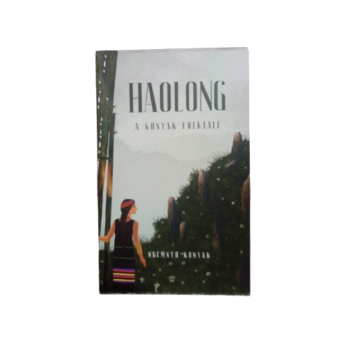 Haolong-A-Konyak-Folktale-by-Ngemnyu-Konyak