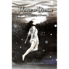 I have a Dream by Vingunuo Talie