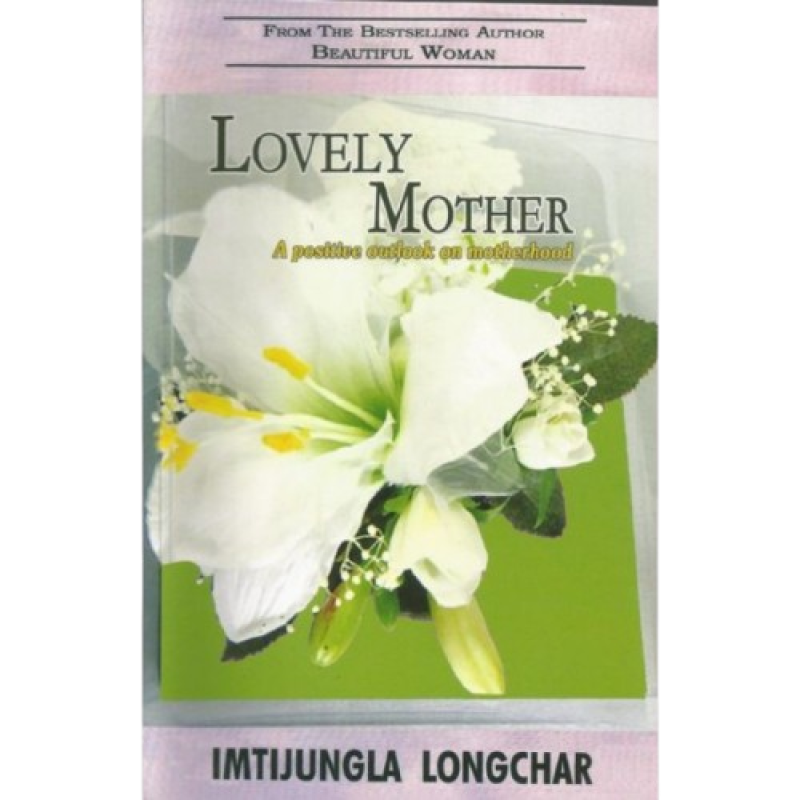 Lovely Mother By Imtijungla Longchar