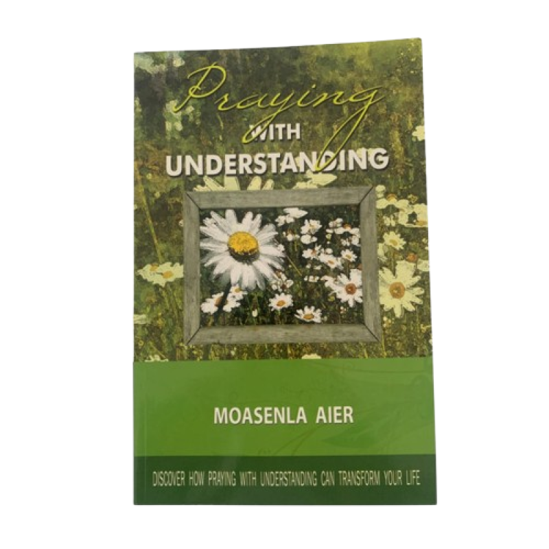 Praying with Understanding-Moasenla Aier