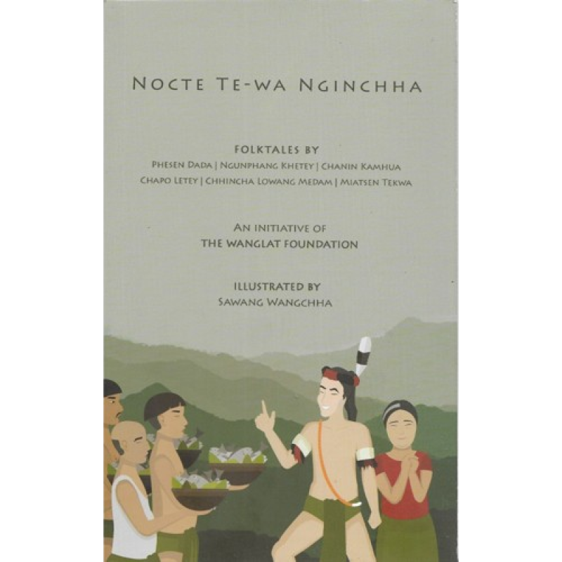 Nocte Te-Wa Nginchha By Wanglat Foundation