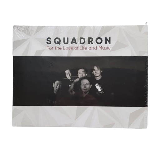 SQUADRON- For the love of life and music