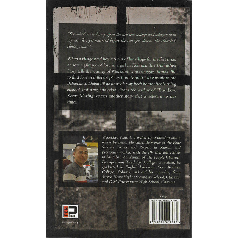 The Unfinished Story by Wedekhro Naro