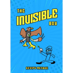 The Invisible Boy By Kevipu Meyase