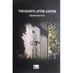 Thoughts after Easter by Easterine Kire