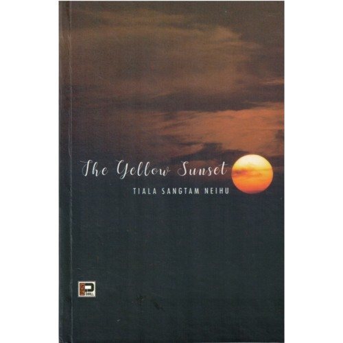 The Yellow Sunset- Tiala Sangtam Neihu