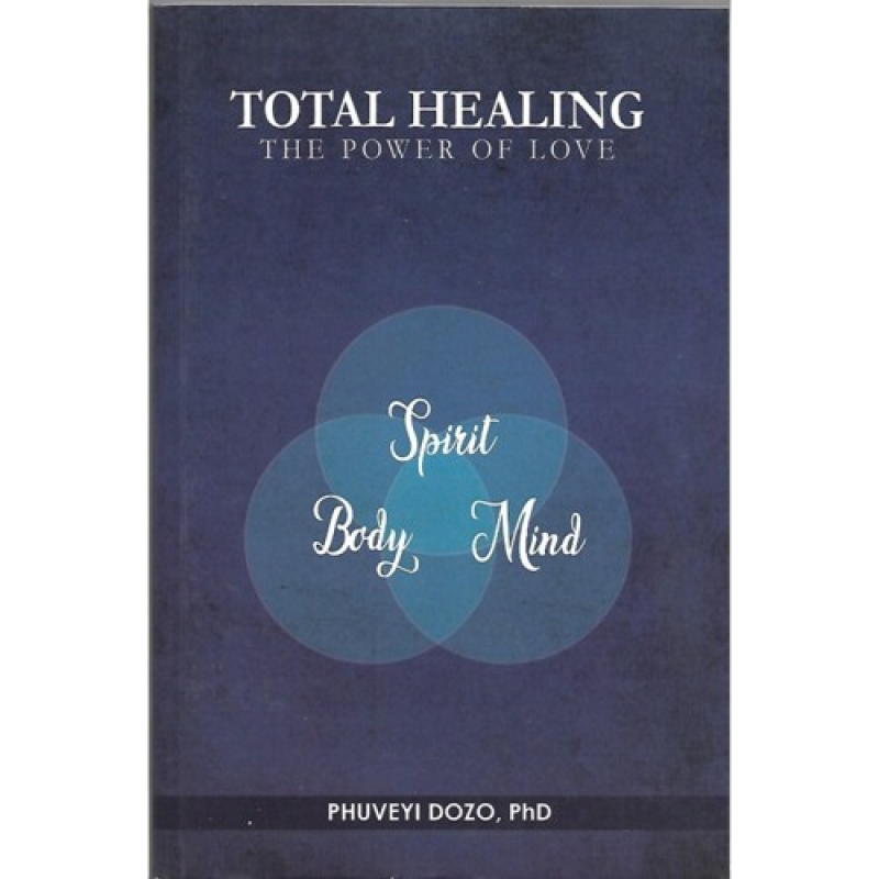 Total healing- Phuveyi Dozo