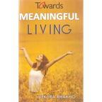 Towards Meaningful Living by Vekupa Rhakho