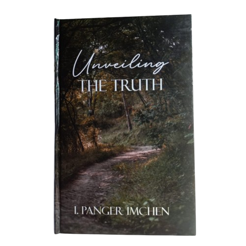 Unveiling The Truth by I Panger Imchen