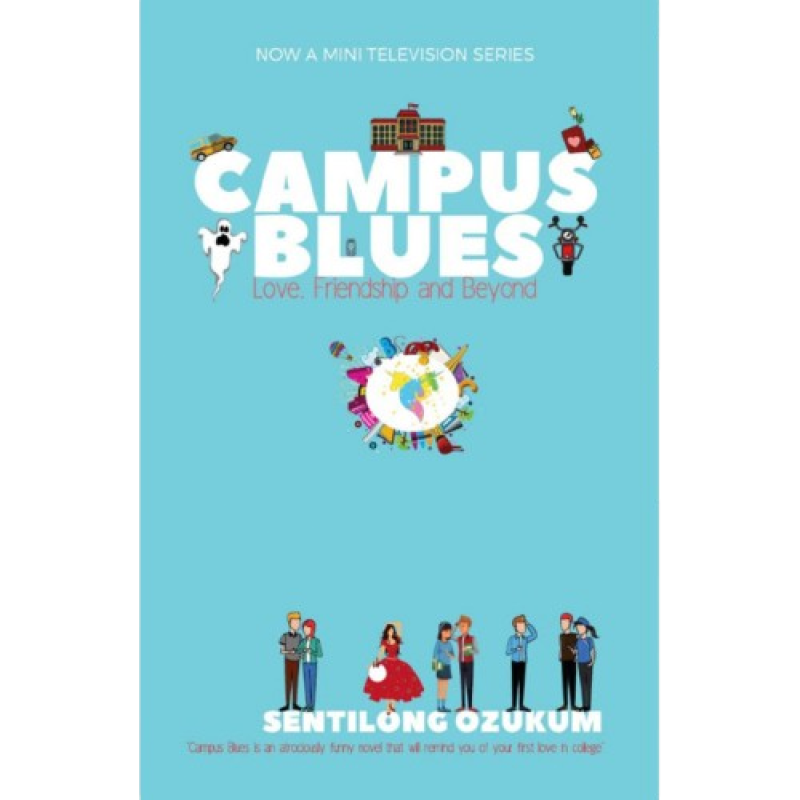 Campus Blues - Love, Friendship and Beyond by  Sentilong Ozukum