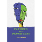 Fathers and Daughters -  Lhutu Keyho