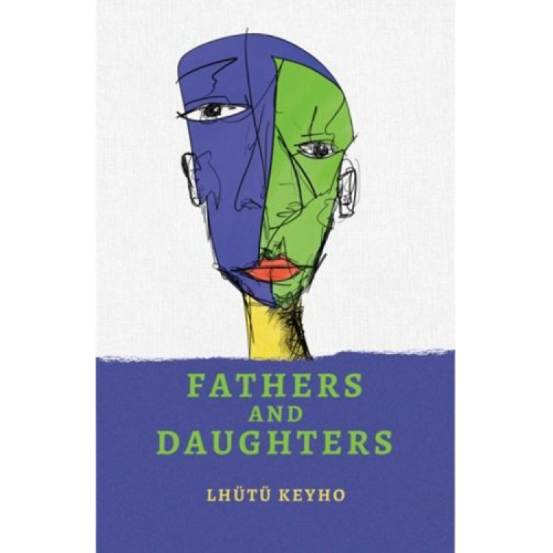 Fathers and Daughters -  Lhutu Keyho