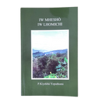 IW MHESHO IW LHOMICHI - P.Kiyekhu Yeputhomi