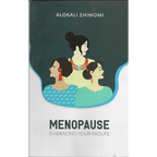 Menopause Embracing Your Middle - Alokali Zhimomi