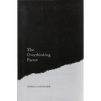 The Overthinking Parrot  - Heritage Publishing House