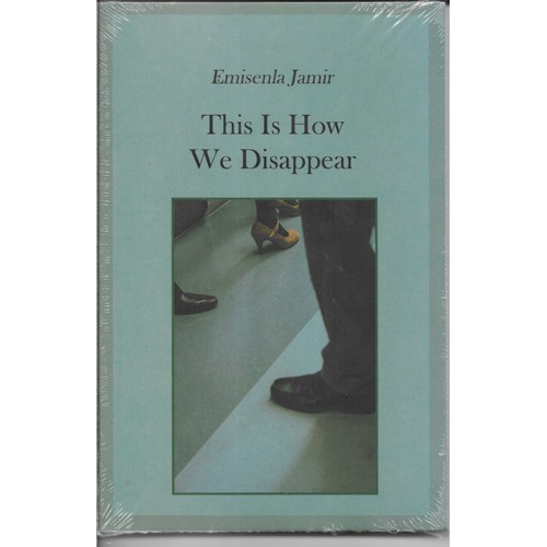 This is how we disappear- Emisenla Jamir
