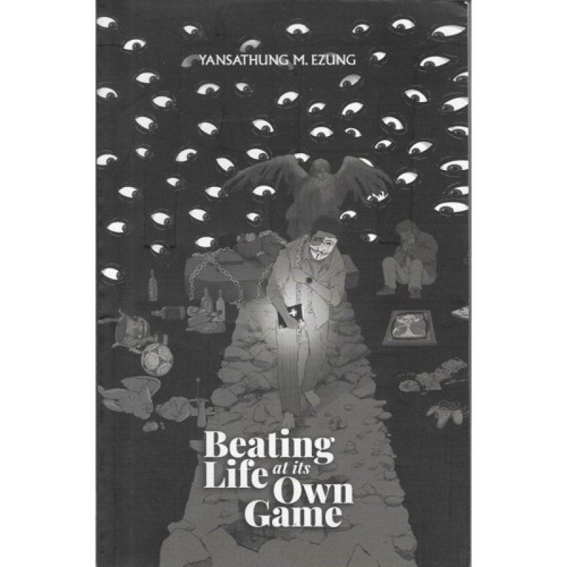Beating Life At Its Own Game - Yansathung M Ezung