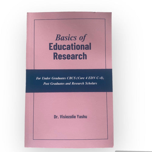 Basics of Educational Research- Dr. Visiezolie Yashu